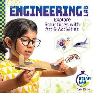 Olson, E: Engineering Lab: Explore Structures with Art & Act