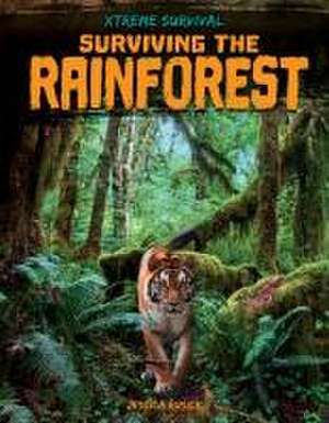 Surviving the Rainforest de Jessica Rusick