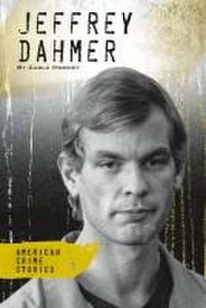 Jeffrey Dahmer de Carla Mooney