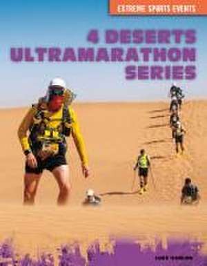 4 Deserts Ultramarathon Series de Luke Hanlon