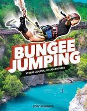 Bungee Jumping de Zoey Schrader