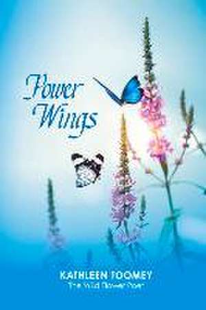 Power Wings de Kathleen Toomey