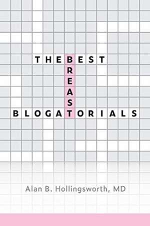 The Best Breast Blogatorials de Alan Hollingsworth