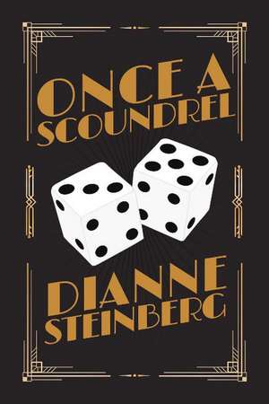 Once a Scoundrel de Dianne Steinberg