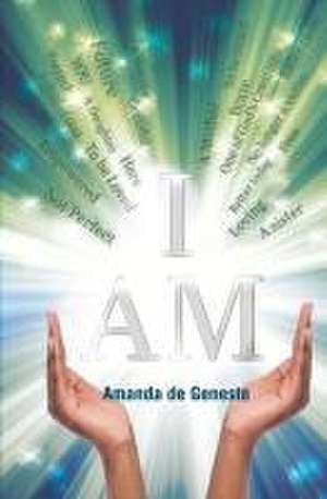 I Am de Amanda de Geneste