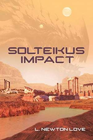 Solteikus Impact de Newton Love