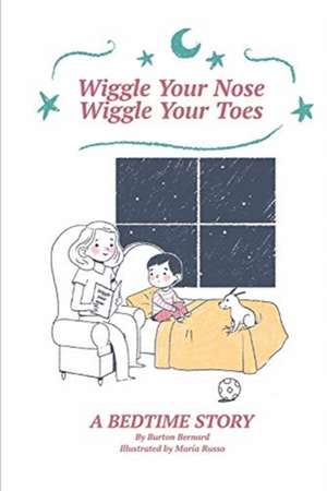 Wiggle Your Nose - Wiggle Your Toes de Burton Bernard