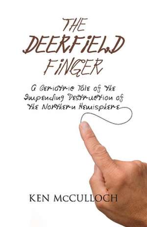 The Deerfield Finger de Ken McCulloch