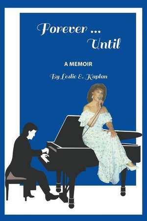 Forever... Until de Leslie E. Kaplan