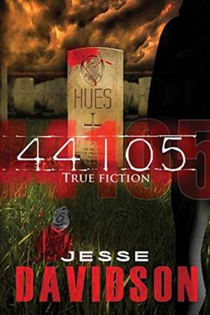 44105: True Fiction de Jesse Davidson