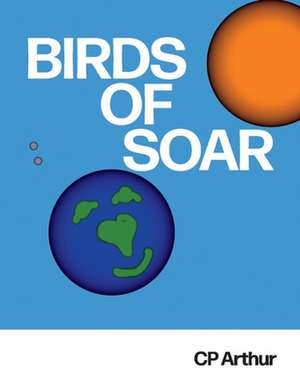 Birds of Soar de CP Arthur