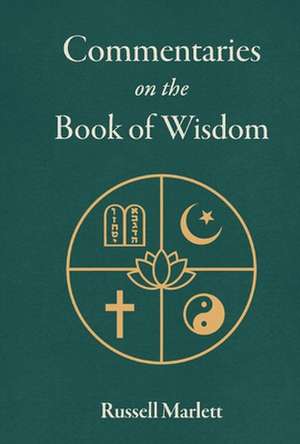 Commentaries on the Book of Wisdom de Russell Marlett