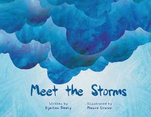 Meet the Storms de Djarlon Sealy