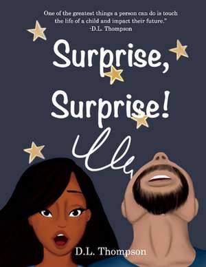 Surprise, Surprise de D. L. Thompson