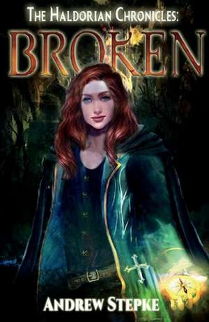 Broken: Volume 1 de Andrew Stepke