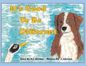 It's Good To Be Different de N. Bernier