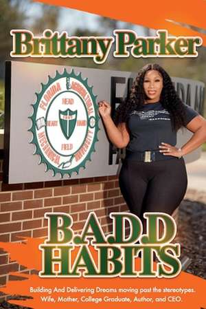 B.A.D.D Habits de Brittany Parker