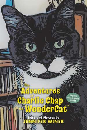 The Adventures of Charlie Chap the WonderCat de Jennifer Winer