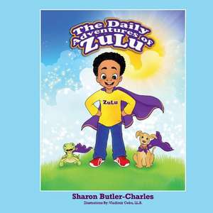 The Daily Adventures of ZuLu de Sharon Butler-Charles