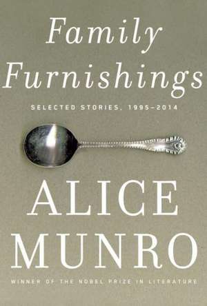 Family Furnishings de Alice Munro