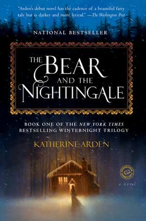 The Bear and the Nightingale de Katherine Arden