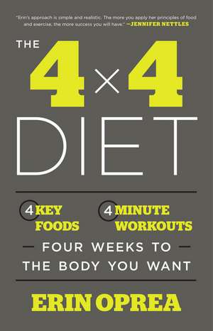 The 4 X 4 Diet de Erin Oprea