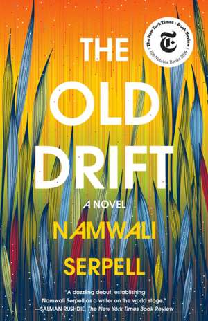 The Old Drift de Namwali Serpell