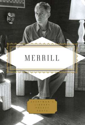 Merrill: Poems: Edited by Langdon Hammer de James Merrill