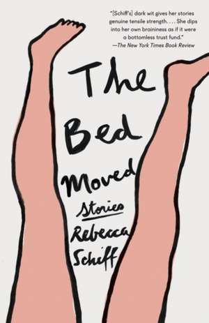 The Bed Moved de Rebecca Schiff