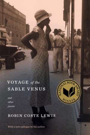 Voyage of the Sable Venus de Robin Coste Lewis