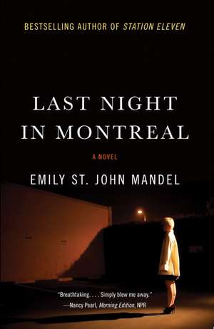 Last Night in Montreal de Emily St. John Mandel