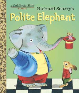 Richard Scarry's Polite Elephant de Richard Scarry