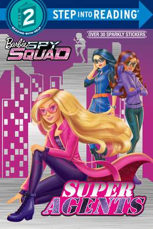 Super Agents: Barbie Spy Squad de Melissa Lagonegro