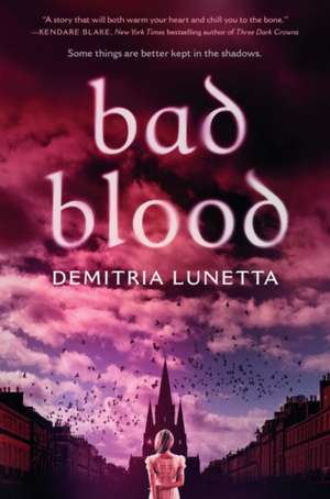 Bad Blood de Demitria Lunetta