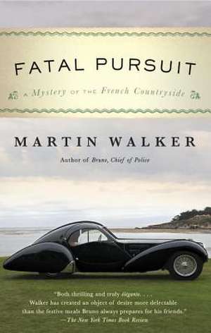 Fatal Pursuit de Martin Walker