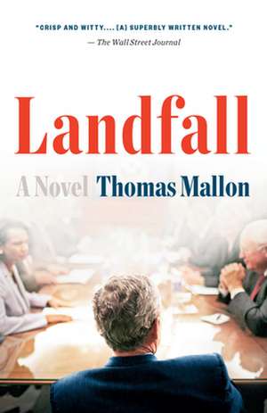 Landfall de Thomas Mallon