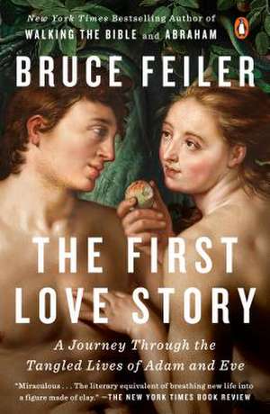 The First Love Story de Bruce Feiler