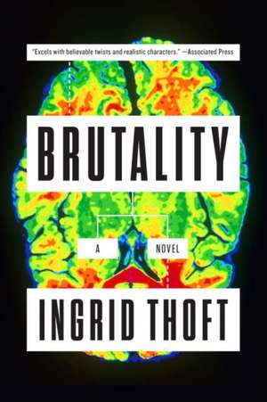 Brutality de Ingrid Thoft