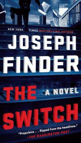 The Switch de Joseph Finder