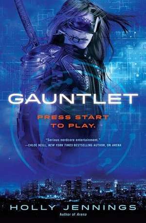 Gauntlet: An Arena Novel de Holly Jennings