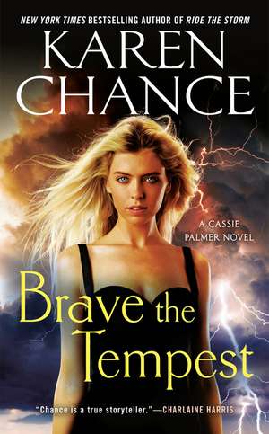 Brave the Tempest de Karen Chance