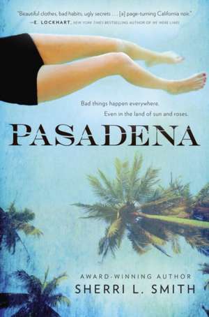 Pasadena de Sherri L. Smith