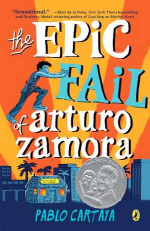 The Epic Fail of Arturo Zamora de Pablo Cartaya