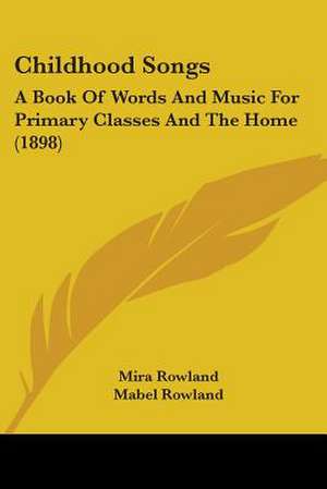 Childhood Songs de Mira Rowland