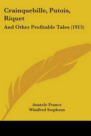 Crainquebille, Putois, Riquet de Anatole France