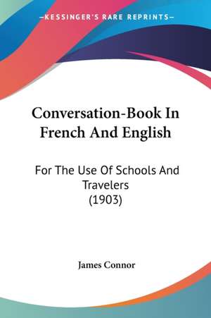 Conversation-Book In French And English de James Connor