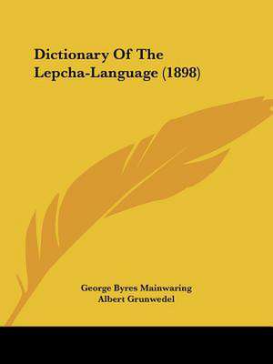 Dictionary Of The Lepcha-Language (1898) de George Byres Mainwaring