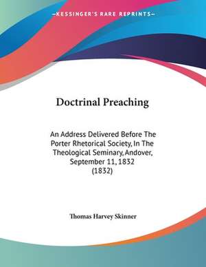 Doctrinal Preaching de Thomas Harvey Skinner