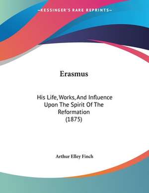 Erasmus de Arthur Elley Finch