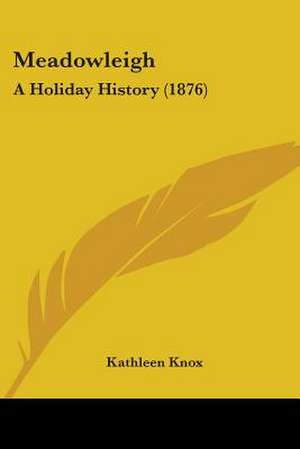 Meadowleigh de Kathleen Knox